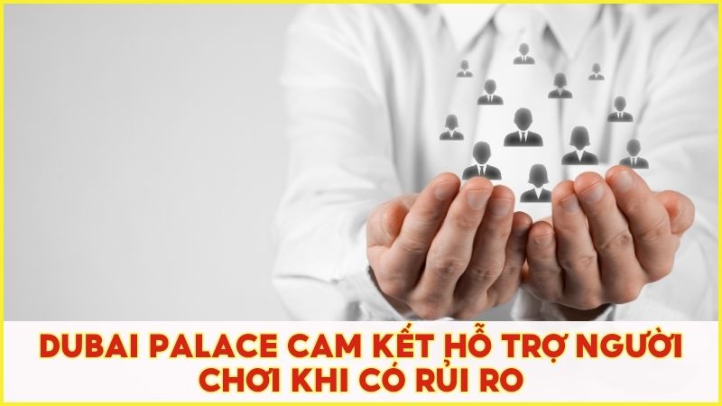 Nhà cái luôn cam kết hỗ trợ người chơi khi có rủi ro ngoài tầm kiểm soát
