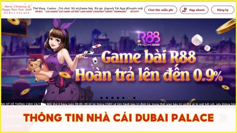 Thông tin nhà cái Dubai Palace – Nhà cái quốc tế hàng đầu tại Châu Á